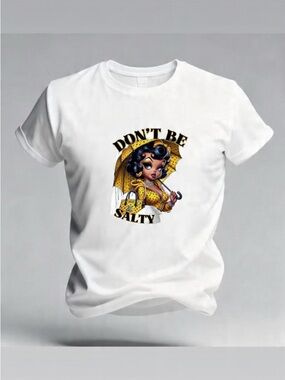 Graphic Tee "Don't Be Salty"